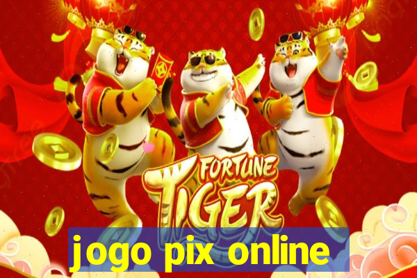 jogo pix online